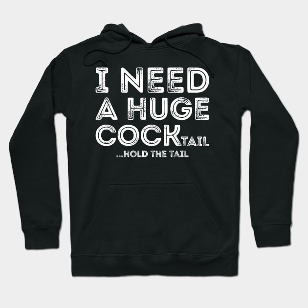 I need a Huge cocktail funny Hoodie by EnarosaLinda XY